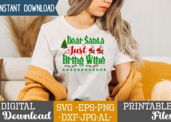 Dear Santa Just Bring Wine,Christmas svg bundle ,svgs,quotes-and-sayings,food-drink,print-cut,mini-bundles,on-sale,christmas svg bundle, farmhouse christmas svg, farmhouse christmas, farmhouse sign svg, christmas for cricut, winter svg,merry christmas svg, tree & snow silhouette round