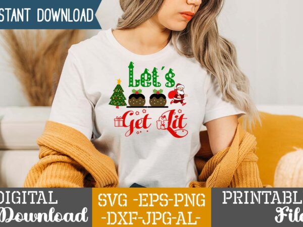 Let’s get lit,christmas svg bundle ,svgs,quotes-and-sayings,food-drink,print-cut,mini-bundles,on-sale,christmas svg bundle, farmhouse christmas svg, farmhouse christmas, farmhouse sign svg, christmas for cricut, winter svg,merry christmas svg, tree & snow silhouette round sign design