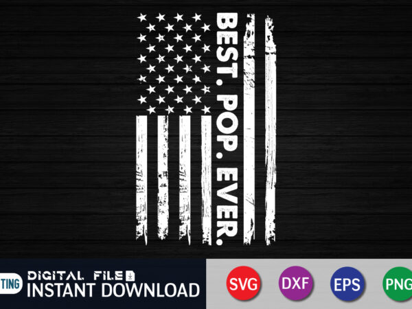 Best pop ever american flag t shirt vector illustration