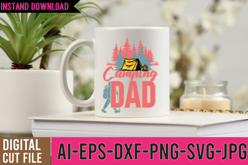 Camping DAD SVG Design ,Camping DAD Tshirt Design , camping tshirt, camping t shirts, funny camping shirts, camper t shirt, campervan t shirt, camping tee shirts, family camping shirts, camping