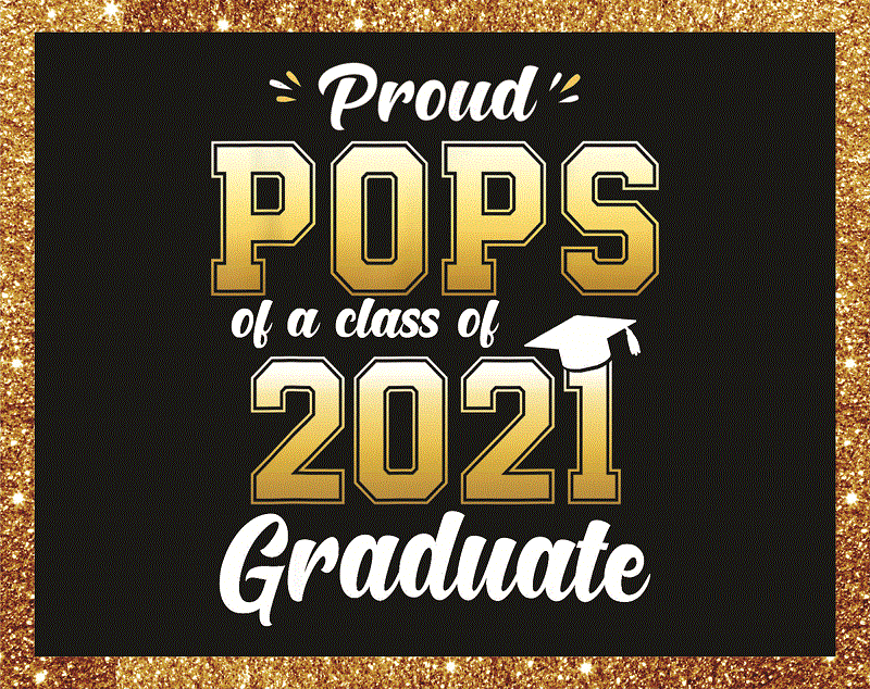 29 Graduation Png Bundle, Class Of 2021 Png, Graduation 2021 Designs, Proud Pops of a Class of 2021 Graduate, 2021 Graduation Png 1017339561