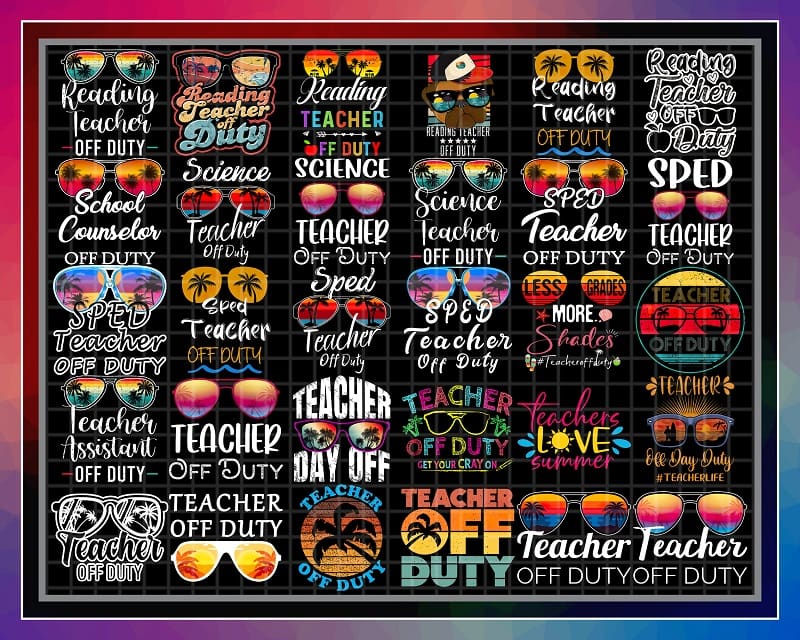 Bundle 110 Teacher Off Duty PNG, Funny Last Day Of School, Teacher Off Duty Sunglasses Kindergarten, Teacher Summer PNG, Digital Download 1003208234