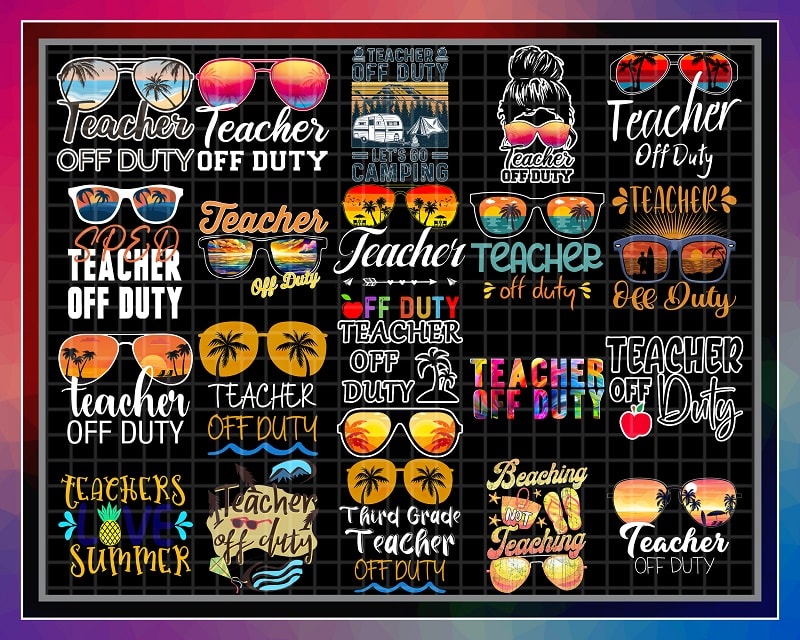 Bundle 110 Teacher Off Duty PNG, Funny Last Day Of School, Teacher Off Duty Sunglasses Kindergarten, Teacher Summer PNG, Digital Download 1003208234