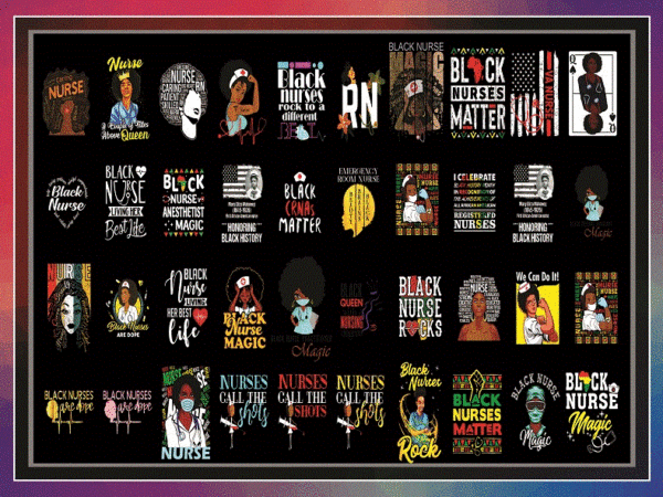 Combo 450+ black nurse png bundle, black live matters, black nurse matter, nurse life, dope black nurse, gift for nurses, instant download cb959652304 t shirt vector file