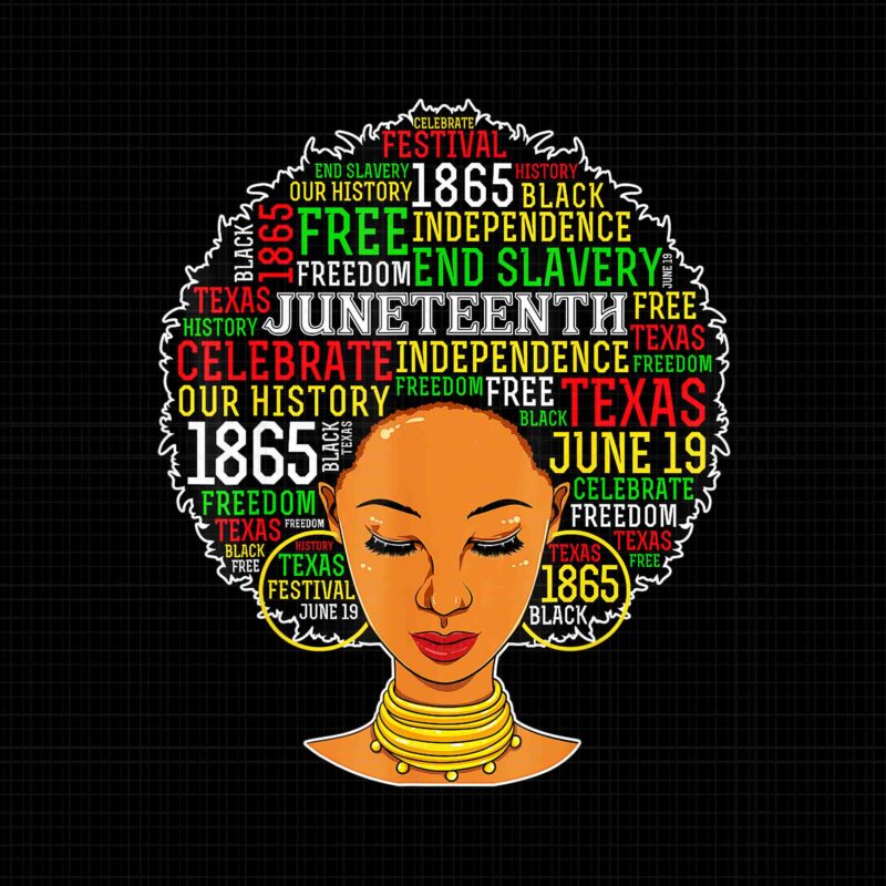 Women Juneteenth Png, Juneteenth Png, Juneteenth 1865 Png,