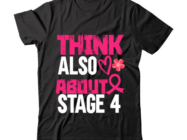 Think also about stage 4 tshirt design , cancer shirt, fights alone t-shirt, cancer awareness, fight cancer t-shirt, funny cancer tshirt, gift cancer, mom cancer, cancer sweatshirts & hoodies, lupus