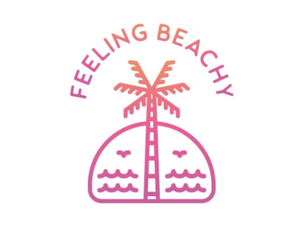 Feeling beachy t shirt graphic design