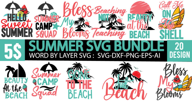 Summer SVG Bundle, Summer SVG Bundle Quotes, Summer svg vector for t-shirt bundle,adventure svg awesome camping t-shirt baby camping t shirt big camping bundle svg boden camping t shirt cameo