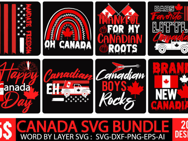 Canada tshirt bundle, canada svg bundle , canada svg bundle quotes ,20 canada tshirt design , in dependence day svg bundle , happy canada day svg bundle , canada tshirt