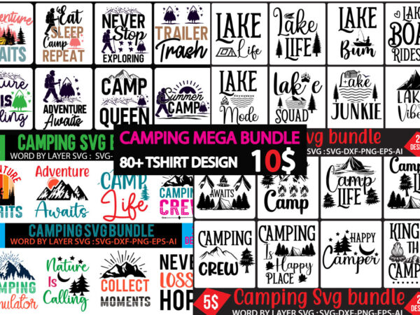 Adventure tshirt mega bundle ,camping 80 tshirt design , camping svg bundle , camping mega bundle , camping svg design bundle , adventure tshirt bundle , hiking tshirt bundle ,camping