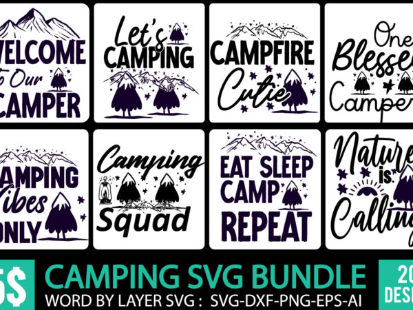 Camping tshirt design bundle , camping 20 t-shirt design , adventure tshirt mega bundle ,camping 80 tshirt design , camping svg bundle , camping mega bundle , camping svg design