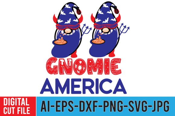 Gnomie america tshirt design ,gnomie america svg cut file , 4th of july mega svg bundle, 4th of july huge svg bundle, 4th of july svg bundle,4th of july svg