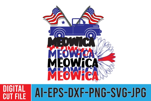 Meowica tshirt design . meowica svg cut file , 4th of july mega svg bundle, 4th of july huge svg bundle, 4th of july svg bundle,4th of july svg bundle