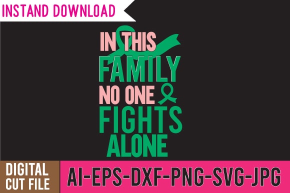 In this family no one fight alone svg cut file, in this family no one fight alone tshirt design , 20 mental health vector t-shirt best sell bundle design,mental health