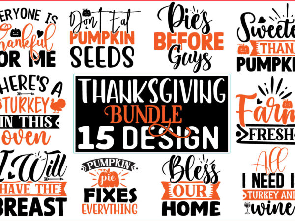 Thanksgiving svg t shirt design bundle