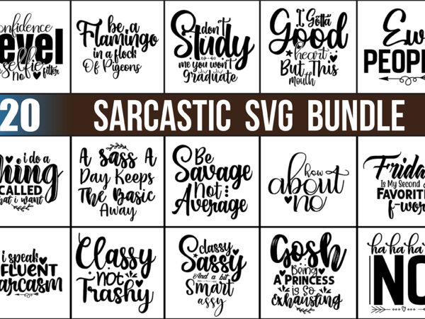 Sarcastic svg bundle t shirt template vector