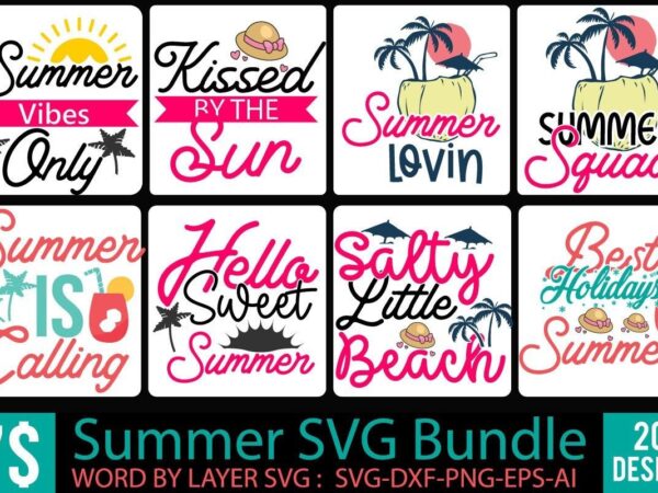 Summer tshirt bundle ,summer mega bundle ,summer svg bundle quotes , summer svg quotes funny 20 design , summer tshirt design bundle,summer tshirt bundle,summer svg bundle,summer vector tshirt design bundle,summer