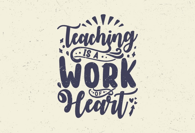 Teaching is a work of heart, Teacher inspiration typography t-shirt ...