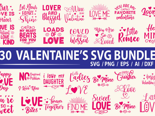 Valentines svg bundle t shirt vector art