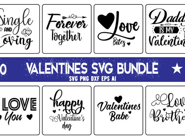 Valentines svg bundle t shirt vector art