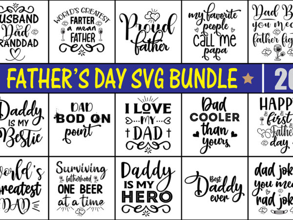 Fathers day svg bundle t shirt graphic design