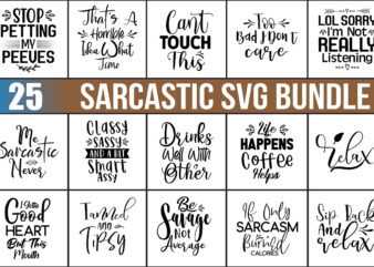 Sarcastic SVG Bundle t shirt template vector