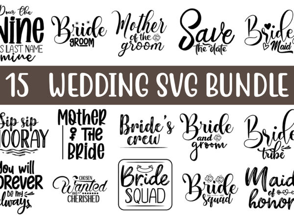 Wedding svg bundle t shirt design for sale