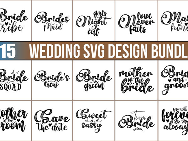 Wedding svg bundle t shirt design for sale