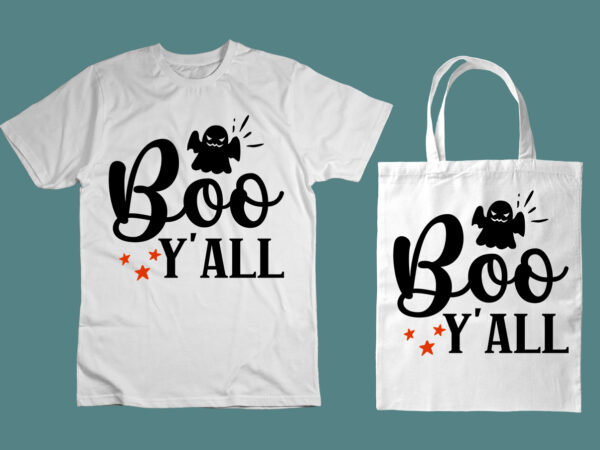 Boo y’ all svg t shirt template