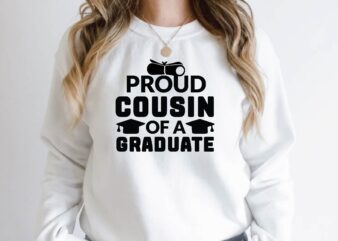 proud cousin of a graduate