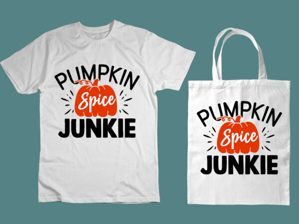 Pumpkin spice junkie svg t shirt illustration