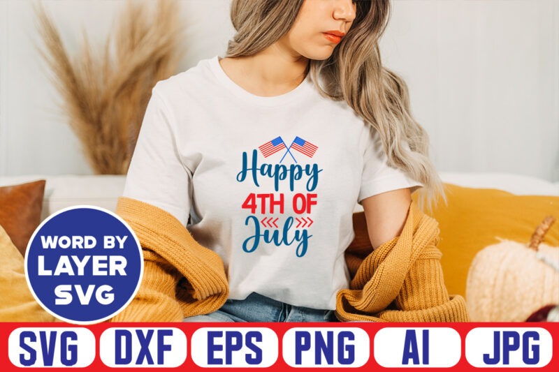 4th of July SVG Bundle, July 4th SVG, Fourth of July svg, America svg, USA Flag svg, Patriotic, Independence Day Shirt, Cut File Cricut,4th of July SVG Bundle SVG, Cricut