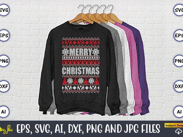 Merry christmas to everyone, ugly christmas sweater design,christmas svg bundle ,christmas, merry christmas svg , christmas ornaments svg , cricut,cut file for cricut,layered by color, vector, instant download,winter svg bundle,