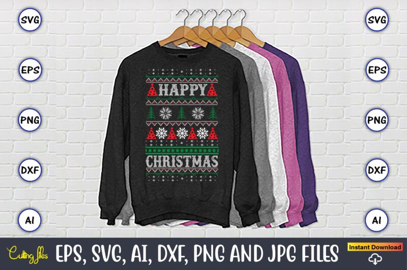 Happy Christmas, Ugly Christmas sweater design, Christmas SVG Bundle ,Christmas, Merry Christmas svg , Christmas Ornaments Svg , Cricut,Cut file for cricut,layered by color, Vector, Instant Download,Winter SVG Bundle, Christmas