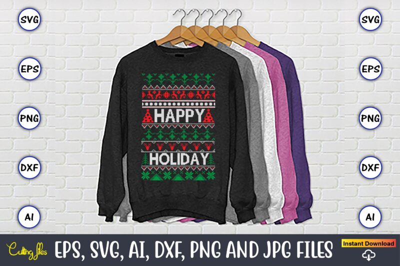 Happy holiday, Ugly Christmas sweater design, Christmas SVG Bundle ,Christmas, Merry Christmas svg , Christmas Ornaments Svg , Cricut,Cut file for cricut,layered by color, Vector, Instant Download,Winter SVG Bundle, Christmas