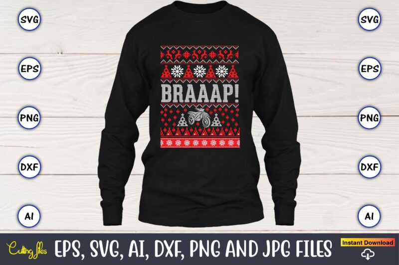 Braaap!, Ugly Christmas sweater design, Christmas SVG Bundle ,Christmas, Merry Christmas svg , Christmas Ornaments Svg , Cricut,Cut file for cricut,layered by color, Vector, Instant Download,Winter SVG Bundle, Christmas Svg,