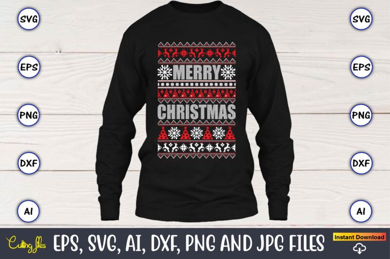 Merry Christmas to everyone, Ugly Christmas sweater design,Christmas SVG Bundle ,Christmas, Merry Christmas svg , Christmas Ornaments Svg , Cricut,Cut file for cricut,layered by color, Vector, Instant Download,Winter SVG Bundle,