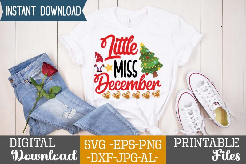 Little Miss December SVG,Christmas svg bundle ,christmas t-shirt design bundle ,fall svg bundle , fall t-shirt design bundle , fall svg bundle quotes , funny fall svg bundle 20 design