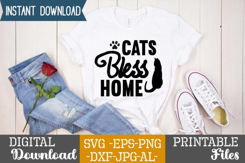 Cats Bless Home,Cat Mama SVG Bundle, Funny Cat Svg, Cat SVG, Kitten SVG, Cat lady svg, crazy cat lady svg, cat lover svg, cats Svg, Dxf, Png,Funny Cat SVG Bundle,