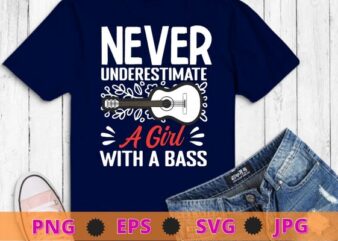 Never underestimate a with a bass shirt svg, Bass Player Shirt Women Gift for Bass Guitar Player Bassist T-Shirt png