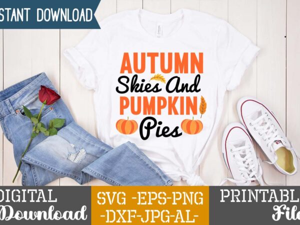 Autumn skies and pumpkin pies svg design