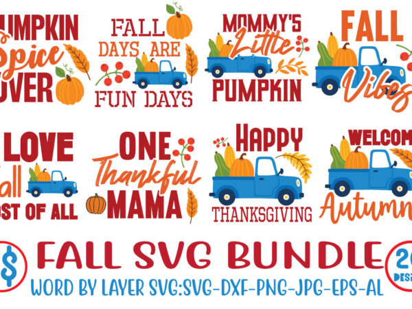 Fall svg bundle, autumn svg, hello fall svg, pumpkin patch svg, sweater weather svg, fall shirt svg, thanksgiving svg, dxf, fall sublimation,fall svg bundle, fall svg files for cricut, fall t shirt graphic design