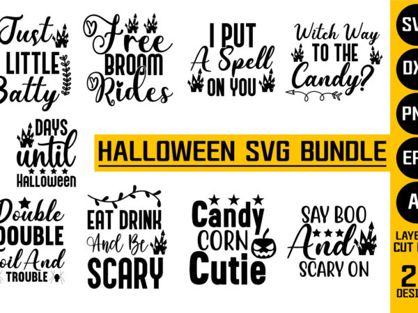 Halloween svg bundle, halloween svg, fall svg, halloween witch svg, halloween shirts, witch svg, pumpkin svg, fall autumn, svg sayings,halloween svg bundle, halloween vector, sarcastic svg, dxf eps png, silhouette,