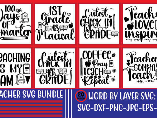 Teacher svg bundle ,back to ,school svg back to school svg bundle, bundle cricut svg design digital download dxf eps first day, of school svg hello school kids svg ,kindergarten