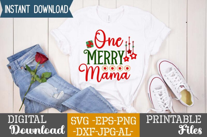 One Merry Mama,Christmas svg bundle ,christmas t-shirt design bundle ,fall svg bundle , fall t-shirt design bundle , fall svg bundle quotes , funny fall svg bundle 20 design ,