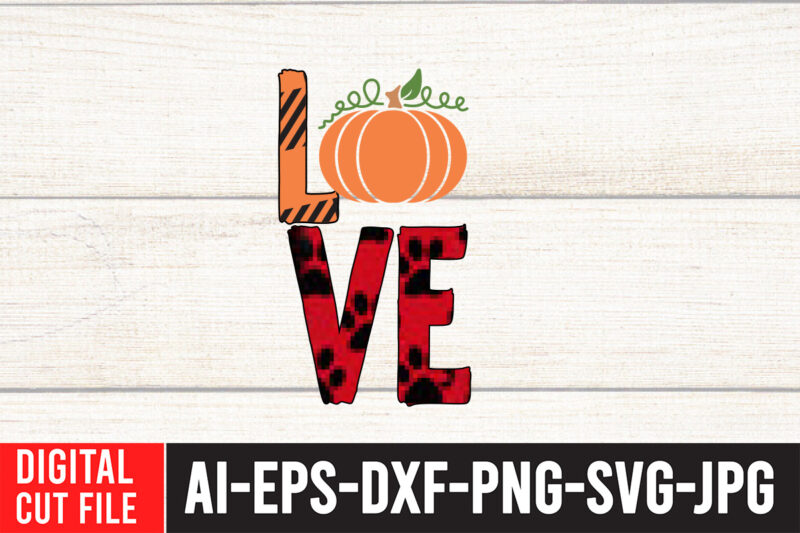 Love SVG Cut File , Fall Sublimation , Fall Sublimation Design , Autumn Sublimation Design , Fall Sublimation Bundle, Fall PNG, Fall sublimation, Digital file PNG, Autumn PNG, Howdy Pumpkin