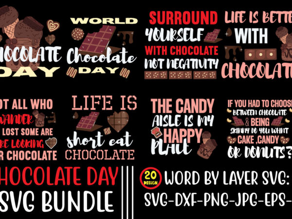 Chocolate day svg bundle,20 motivational t shirt design,custom tshirt design, spiritual quotes svg,inspirational svg bundle cut files,huge svg bundle, faith svg bundle,20 motivational t shirt design 5t easter shirt a