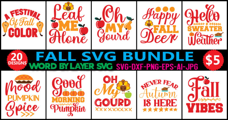 Fall SVG Bundle 20 t-shirt design,DXF, PNG jpeg, Fall Farmhouse Autumn Clipart, Harvest Quotes Bundle, Rustic Fall Cut File Download For Signs Home Decor png,Fall SVG, Fall SVG Bundle, Autumn