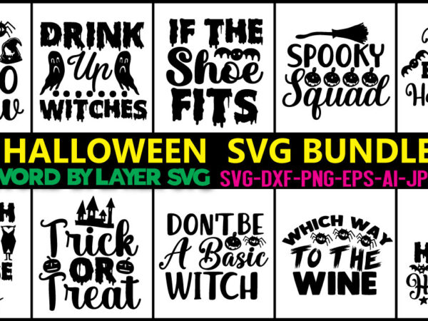 Halloween svg bundle all t-shirt design bundle , fall svg bundle, autumn svg, hello fall svg, pumpkin patch svg, sweater weather svg, fall shirt svg, thanksgiving svg, dxf, fall sublimation,fall