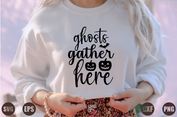 Ghosts gather here t shirt design template